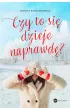 Czy to się dzieje naprawdę? – Dorota Kassjanowicz – okładka ebook