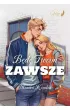 B�d� twoim zawsze (barwione brzegi)