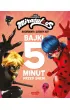 Miraculous: Biedronka i Czarny Kot. Bajki 5 minut przed snem