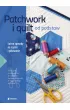 Patchwork i quilt od podstaw