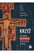 Krzy�. Historia odkrywania w dziejach sztuki