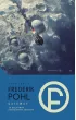 Gateway. Brama do Gwiazd / Za błękitnym horyzontem zdarzeń – Pohl Frederik – okładka ebook