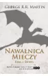 Stal i �nieg. Nawa�nica mieczy. Cz�� 1. Pie�� Lodu i Ognia. Tom 3. Wydanie serialowe