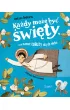 Pakiet:  Cuda Jezusa, czyli dlaczego p�jdziemy do nieba, Ka�dy mo�e by� �wi�ty, czyli nawet �obuzy id� do nieba