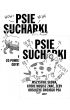 Pakiet Psie sucharki 1-2: Wszystko, co powiedziałby twój pies, gdyby umiał mówić, Wszystkie słowa, które musisz znać, żeby obsłużyć swojego psa