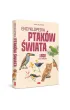 Encyklopedia ptak�w �wiata