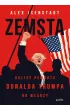 Zemsta. Kulisy powrotu Donalda Trumpa do w�adzy