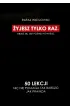 Oczami m�czyzny. �yjesz tylko raz