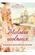 Melodia wolno�ci. Saga R�any Jar. tom 1 (barwione brzegi)