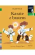 Karate z bratem. Czytam sobie. Poziom 2