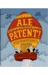 Ale patent! Ksi�ga niewiarygodnych wynalazk�w