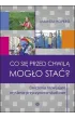 Co si� przed chwil� mog�o sta�?