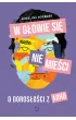 W gowie si nie mieci. O dorosoci z ADHD