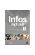 Infos Aktuell 3. J�zyk niemiecki. Zeszyt �wicze� + kod (interaktywny zeszyt �wicze�)