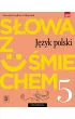S�owa z u�miechem. J�zyk polski. Literatura i kultura. Podr�cznik. Klasa 5. Szko�a podstawowa
