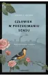 Cz�owiek w poszukiwaniu sensu. Wersja dla m�odych czytelnik�w