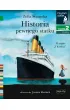 Historia pewnego statku. O rejsie „Titanica”. Czytam sobie. Poziom 2