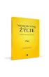 Niesko�czone �ycie. Podr� duszy po �mierci
