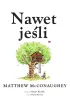 Nawet je�li