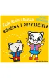 Kicia Kocia i Nunu�. Rodzina i przyjaciele