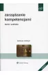 Zarz�dzanie kompetencjami. Teoria i praktyka