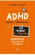 ADHD Co robi� a czego nie b�yskawiczny przewodnik dla nauczyciela