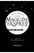 Magiczny ekspres. Tom 1