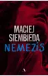 Nemezis. Grecka trylogia. Tom 2