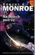ZESTAW 4 KSI��EK: 3 ksi��ki Roberta Monroe + KOSMICZNE PODRӯE - Rosalind McKnight