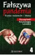 Szczepionki, fototerapia, leczenie. Fa�szywa pandemia. Krytyka naukowc�w i lekarzy. Tom 4