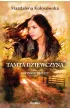 Tamta dziewczyna. Rodzinne sekrety. Tom 1