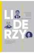 Liderzy. 30 inspiruj�cych rozm�w z najwi�kszymi liderami naszych czas�w (wyd. 2023)