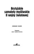 Brytyjskie samoloty my�liwskie II wojny �wiatowej. Panorama techniki wojskowej