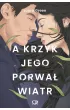 A krzyk jego porwał wiatr – Laura  Green – okładka ebook