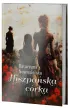 Hiszpa�ska c�rka. Hiszpa�ska Trylogia. Tom 3