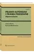 Prawo autorskie i prawa pokrewne. Wprowadzenie