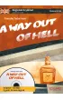 A way out of hell. Angielski krymina� z �wiczeniami. Poziom B1-B2