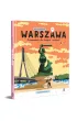 Warszawa. Przewodnik dla du�ych i ma�ych
