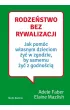 Rodzestwo bez rywalizacji
