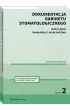 Dokumentacja gabinetu stomatologicznego. Wzory pism, komentarz i orzecznictwo