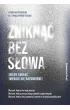 Znikn�� bez s�owa