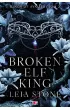 Broken Elf King. Kings of Avalier. Tom 2 – Leia Stone – okładka ebook
