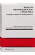 Badania kryminologiczne a praktyka Perspektywa krajowa i mi�dzynarodowa