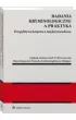 Badania kryminologiczne a praktyka Perspektywa krajowa i mi�dzynarodowa