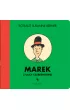 Marek z ulicy Czere�niowej
