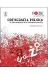 Ortografia polska w �wiczeniach dla obcokrajowc�w + mp3. II wyd.