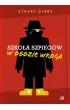 W obozie wroga. Szko�a szpieg�w. Tom 3
