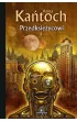 Przedksiężycowi. Tom 1 – Anna Kańtoch – okładka ebook