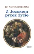 Z Jezusem przez �ycie