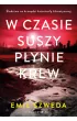 W czasie suszy płynie krew – Emil  Szweda – okładka ebook